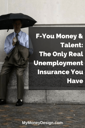 You Are The Only Unemployment Insurance You Have